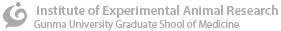 Institute of Experimental Animal Research Gunma University Graduate Shool of Medicine
